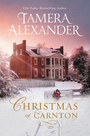 Romance novel 'Christmas at Carnton' by Tamera Alexander