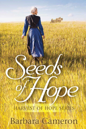Amish romance 'Seeds of Hope' by author Barbara Cameron