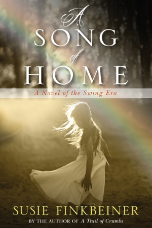Swing-era historical novel 'A Song of Home' by Susie Finkbeiner