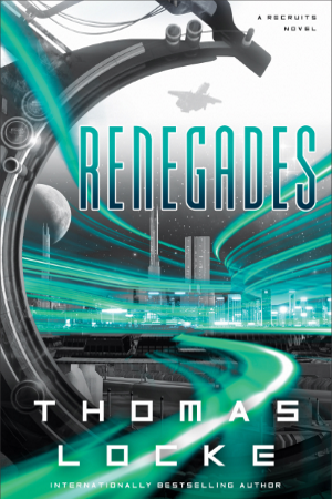Speculative novel 'The Renegades' by Thomas Locke