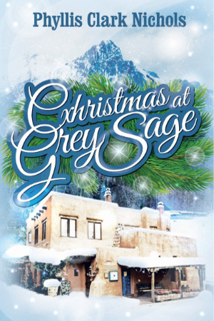 'Christmas at Grey Sage,' contemporary novel from Phyllis Clark NIchols