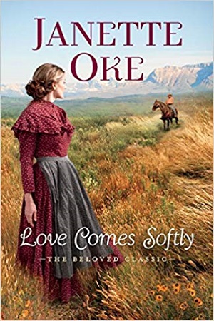 Love Comes Softly Anniversary Edition