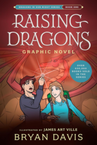 The cover image for the book Raising Dragons Graphic Novel.